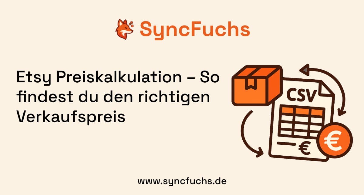 Etsy Preiskalkulation – So findest du den richtigen Verkaufspreis