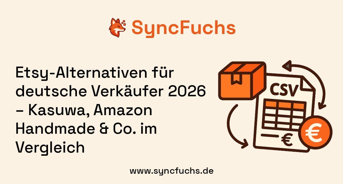 Etsy-Alternativen für deutsche Verkäufer 2026 – Kasuwa, Amazon Handmade & Co. im Vergleich