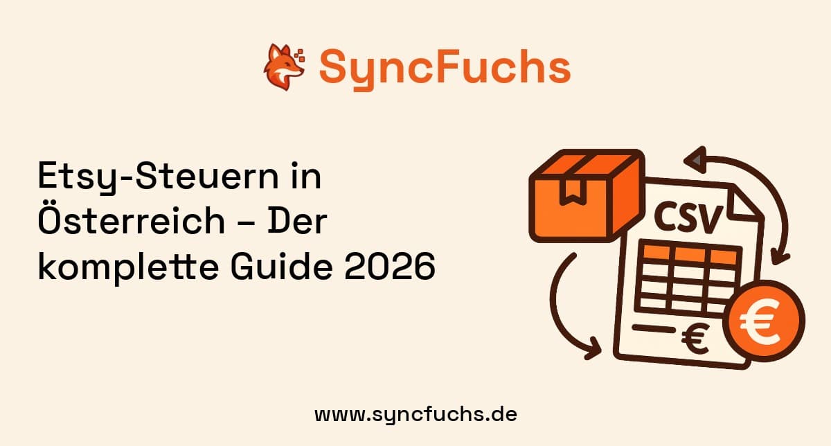 Etsy-Steuern in Österreich – Der komplette Guide 2026