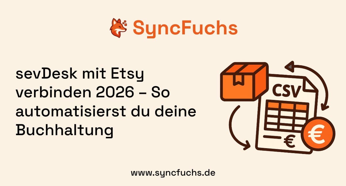 sevDesk mit Etsy verbinden 2026 – So automatisierst du deine Buchhaltung
